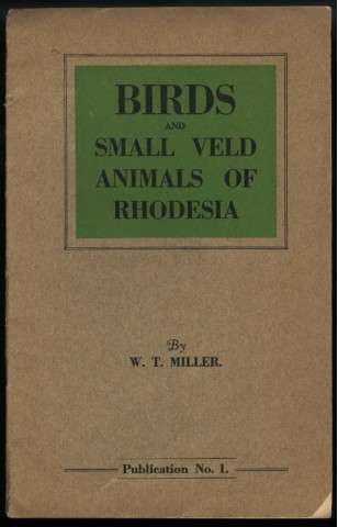 Birds and Small Veld Animals of Rhodesia